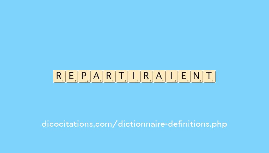 repartiraient