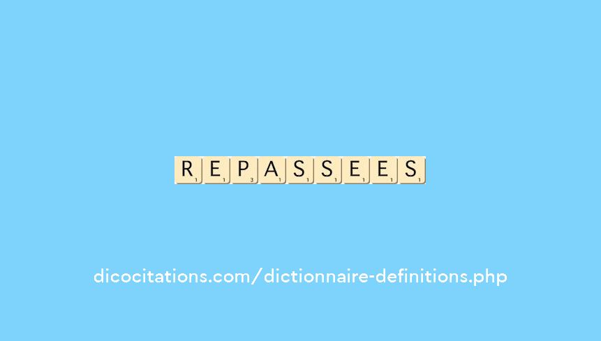 repassees repassees