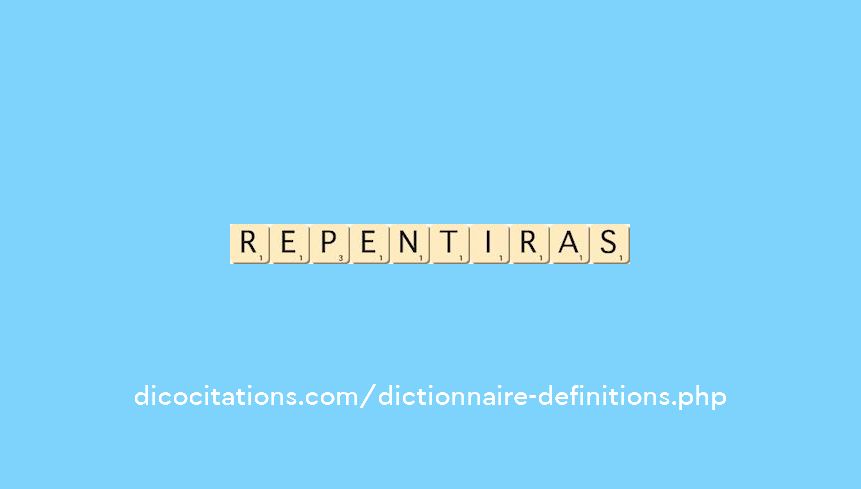 repentiras repentiras