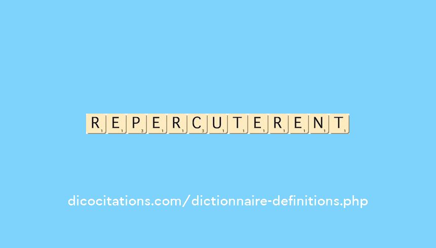 repercuterent repercuterent