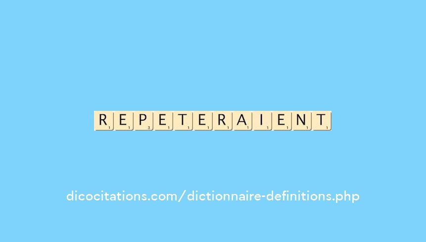 repeteraient