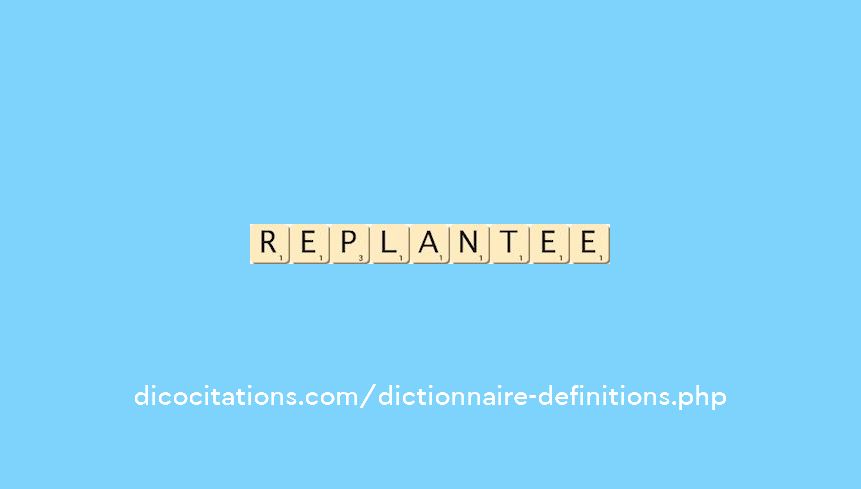 replantee