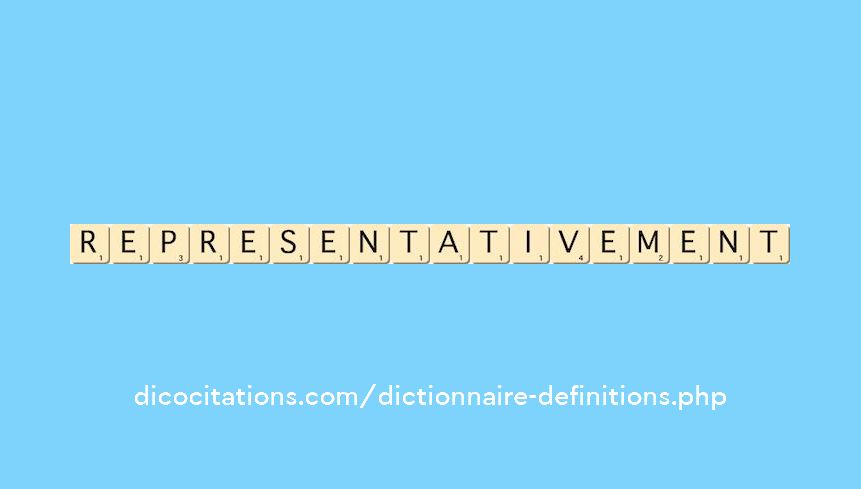 representativement