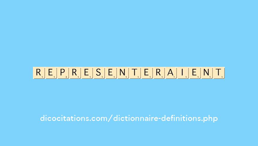 representeraient