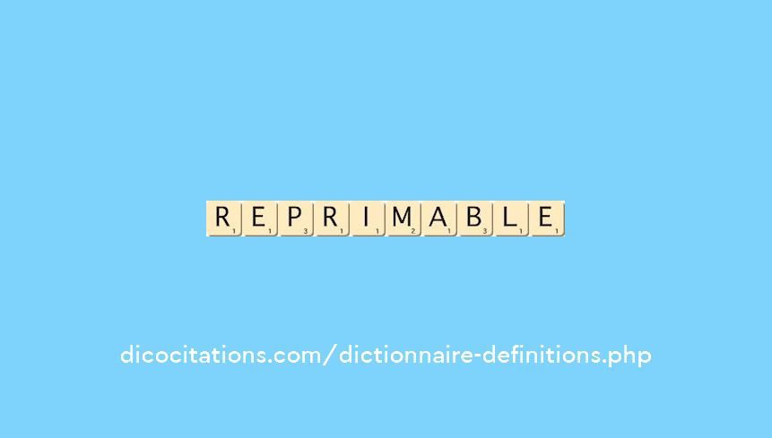 reprimable