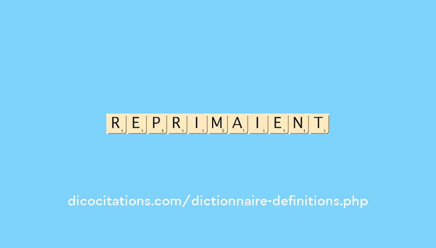 reprimaient reprimaient