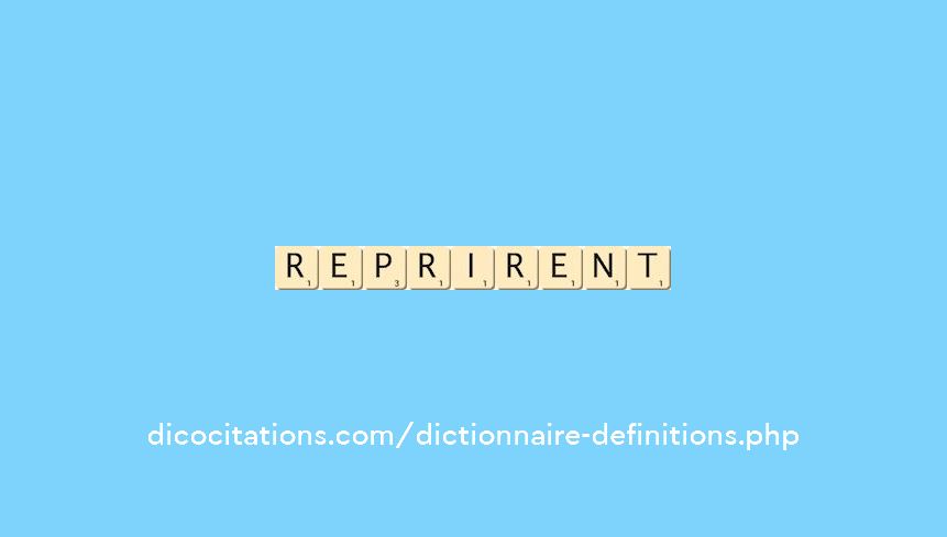 reprirent reprirent