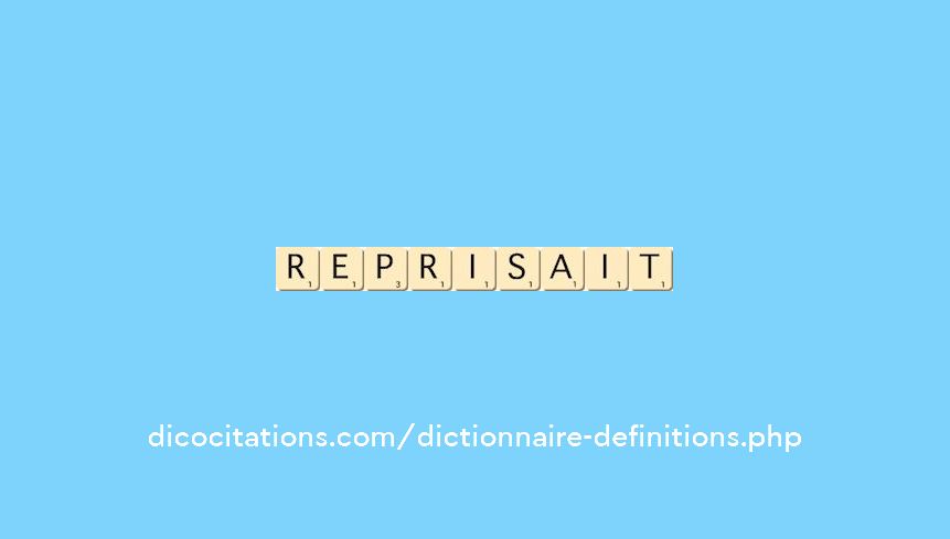 reprisait