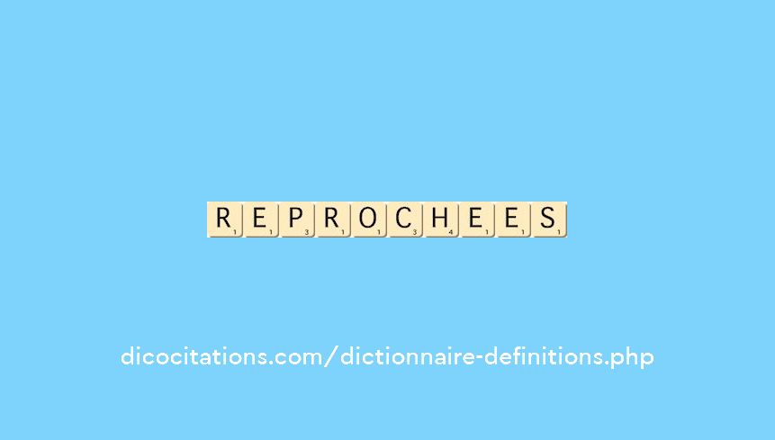 reprochees reprochees