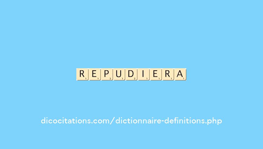repudiera repudiera