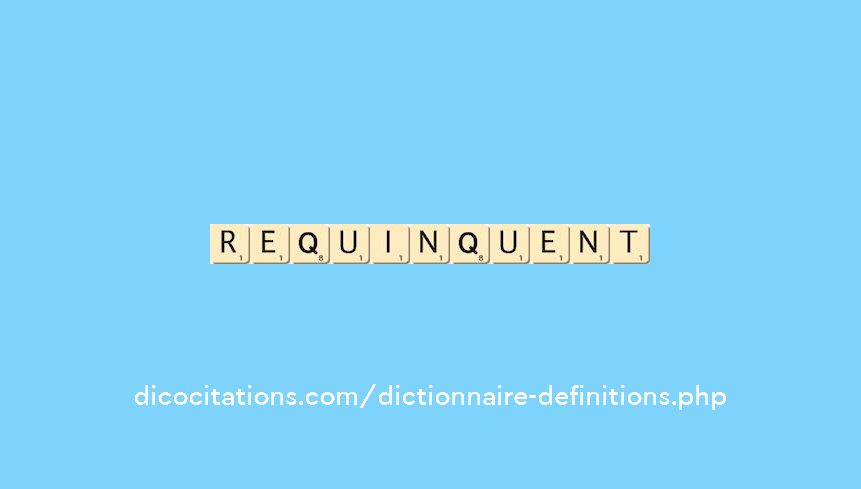 requinquent