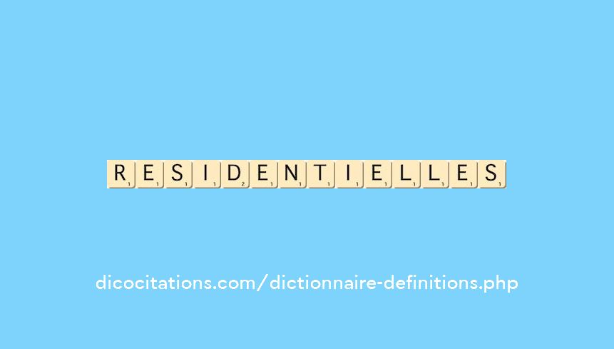 residentielles residentielles