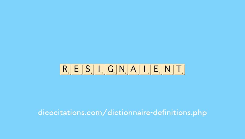 resignaient