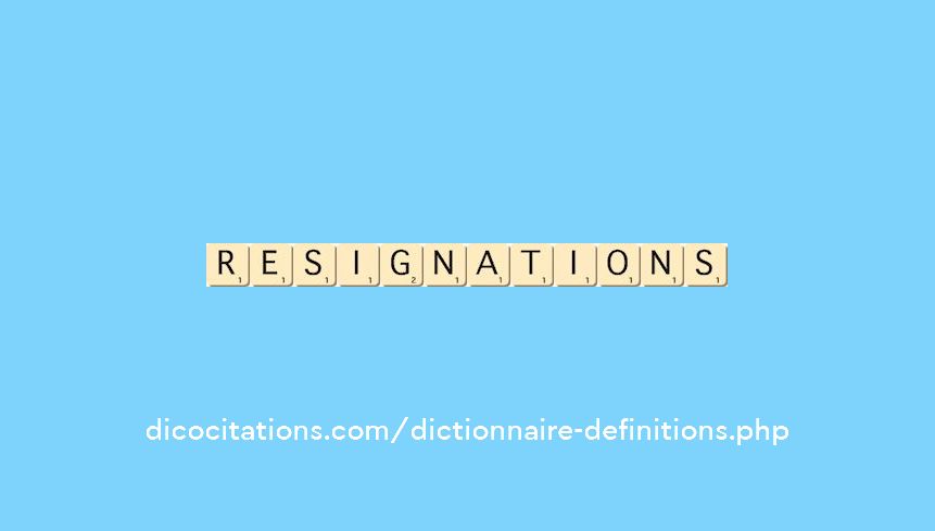 resignations