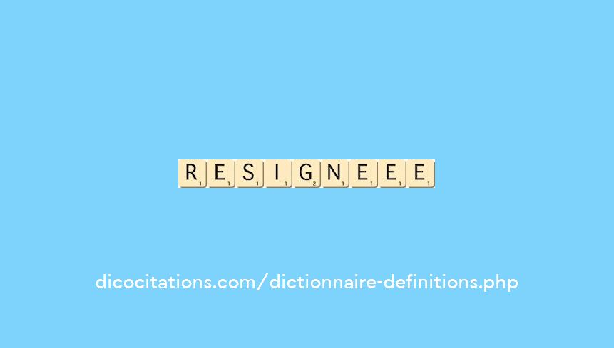 resigne--ee