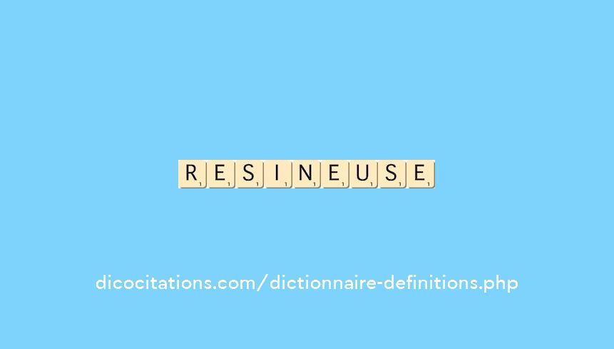 resineuse