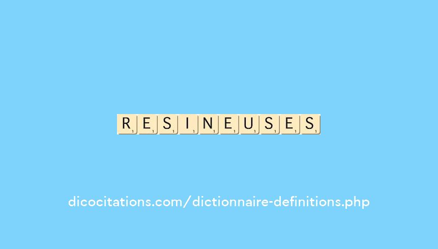 resineuses resineuses