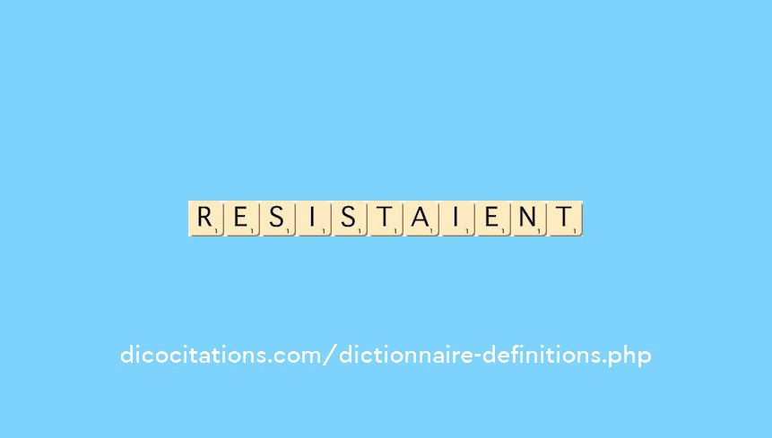 resistaient resistaient