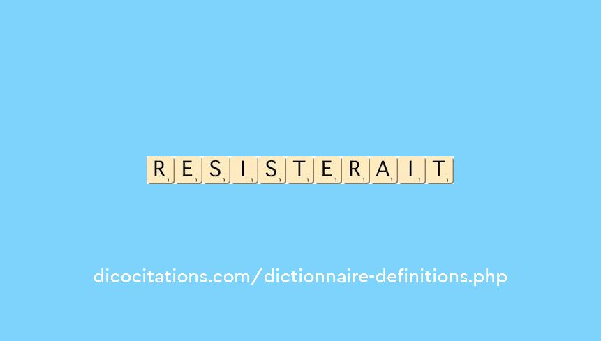 resisterait