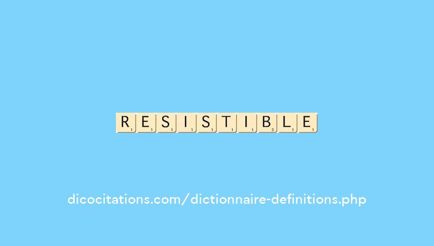 resistible resistible