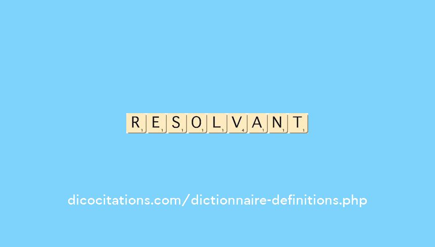 resolvant resolvant