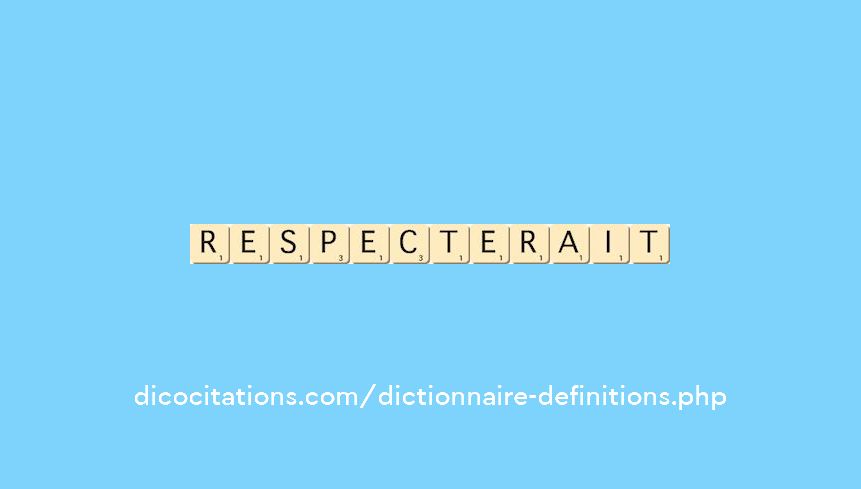 respecterait