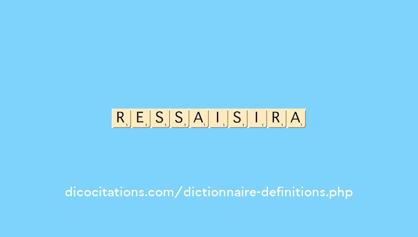 ressaisira ressaisira