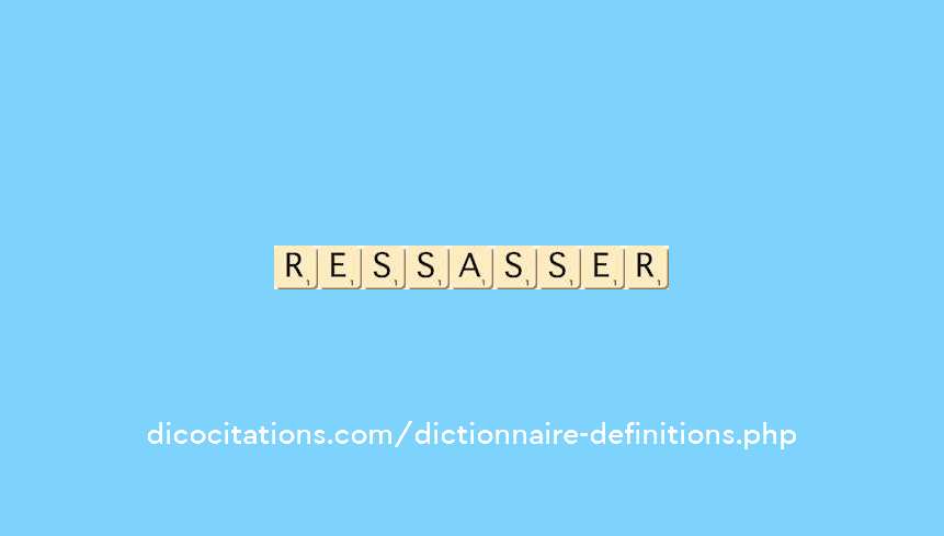 ressasser