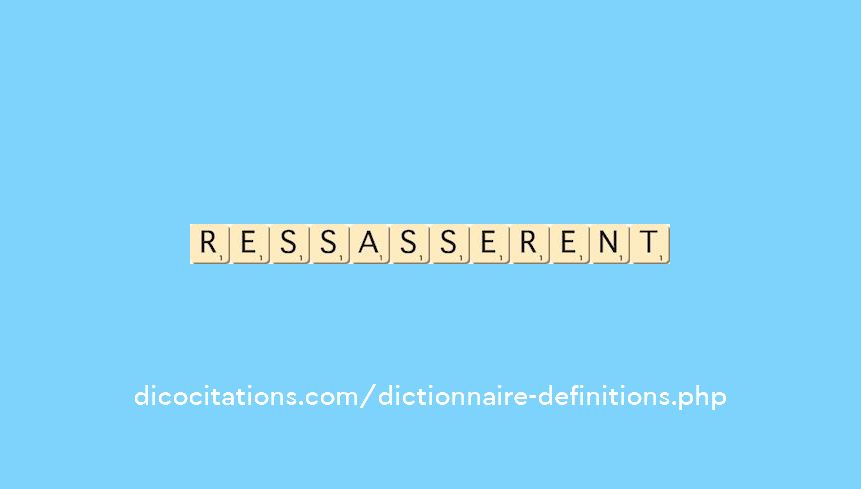 ressasserent ressasserent
