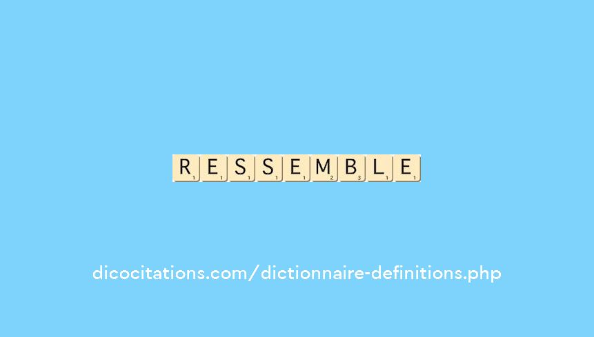 ressemble ressemble