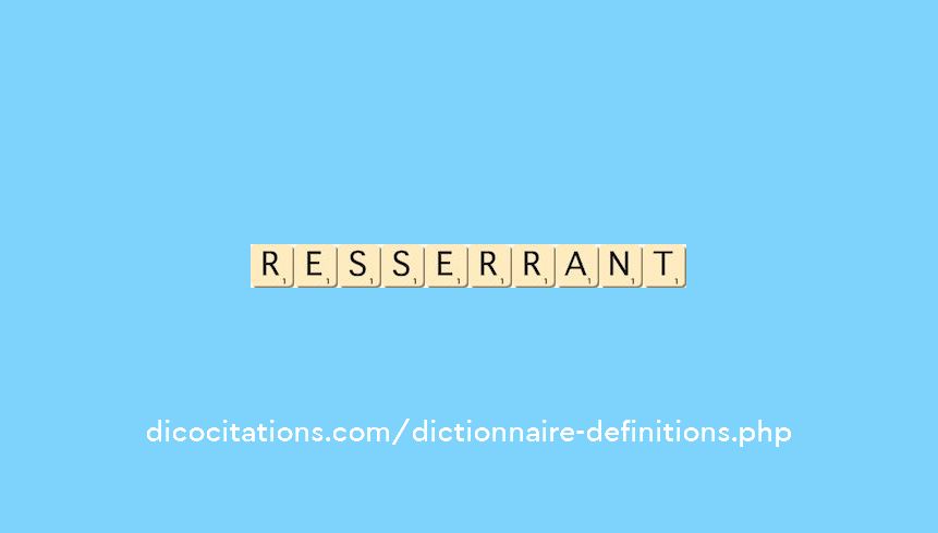 resserrant resserrant