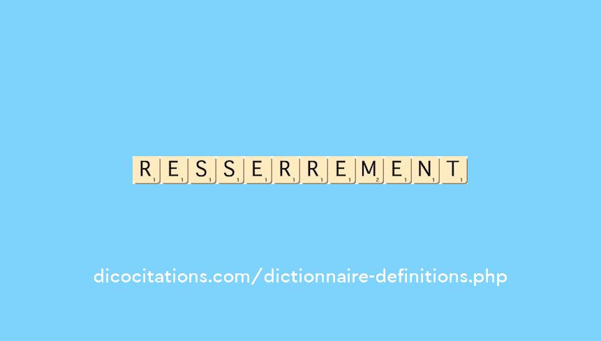 resserrement resserrement