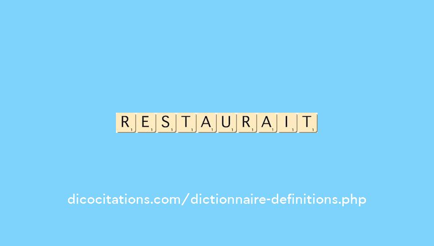 restaurait restaurait