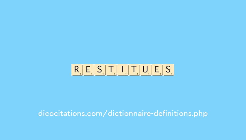 restitues restitues
