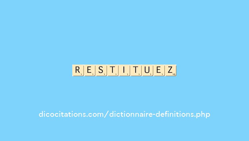 restituez