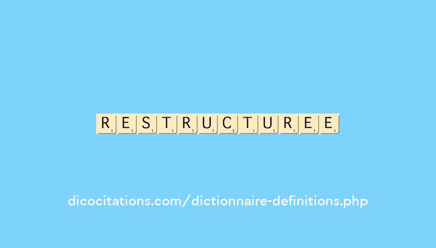 restructuree restructuree