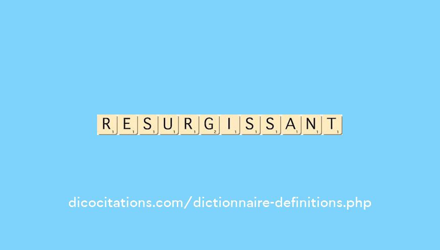 resurgissant resurgissant