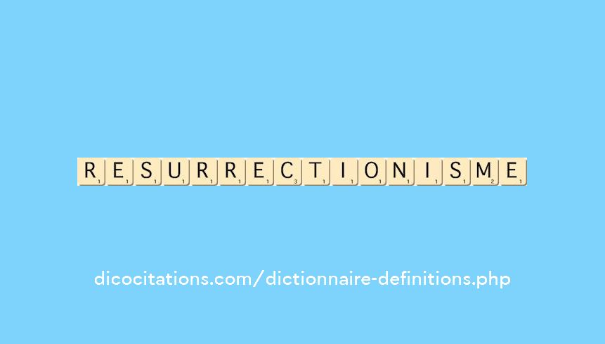 resurrectionisme