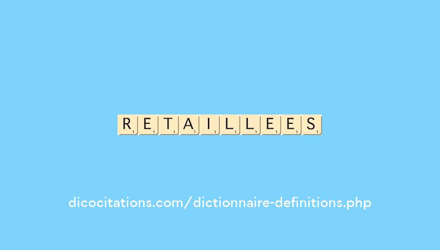 retaillees