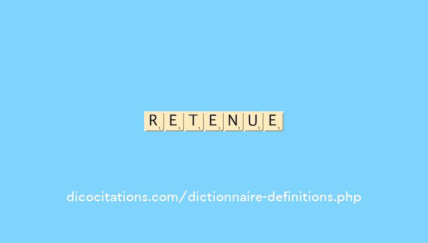 retenue