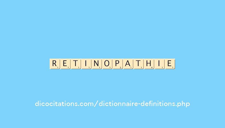 retinopathie retinopathie