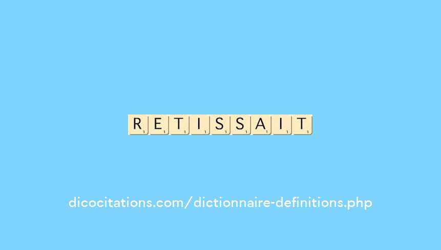 retissait