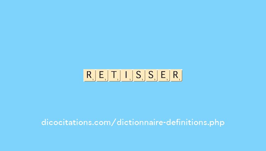 retisser