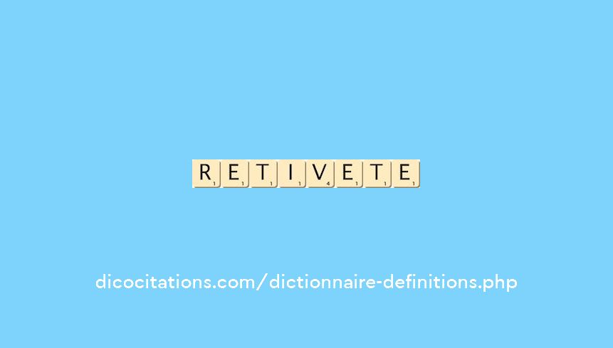 retivete