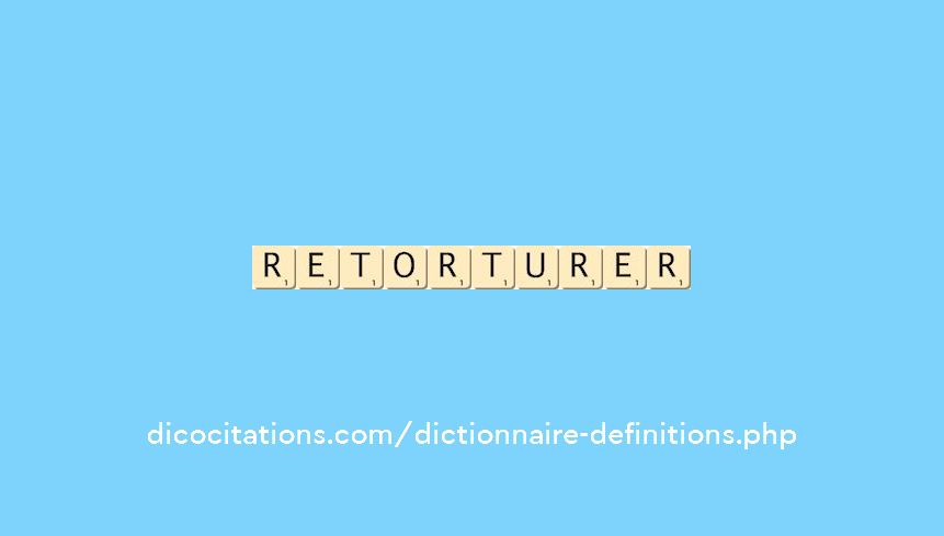 retorturer