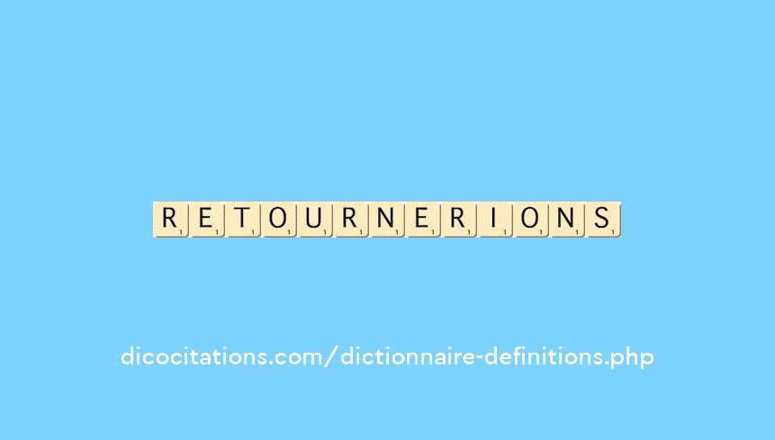 retournerions retournerions