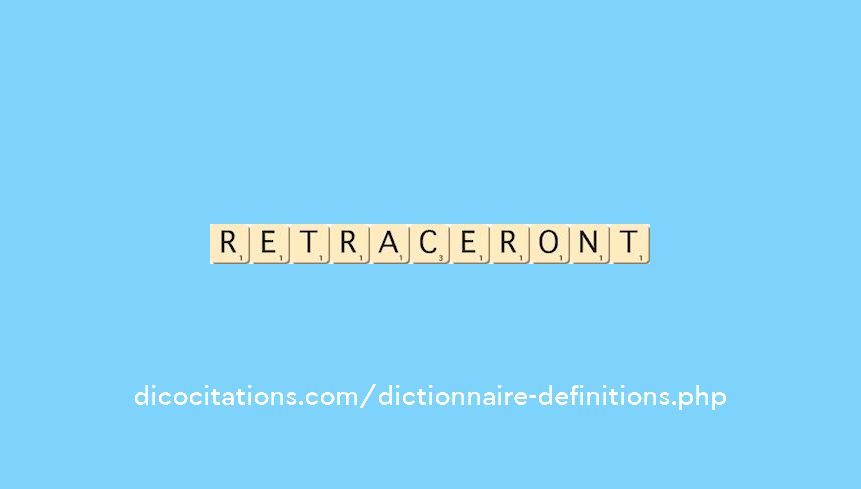 retraceront