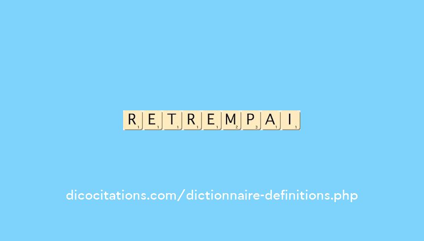 retrempai retrempai