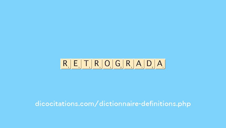 retrograda