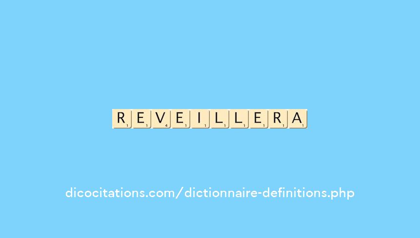 reveillera reveillera